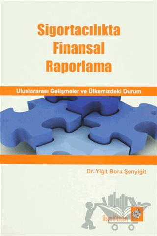Sigortacılıkta Finansal Raporlama