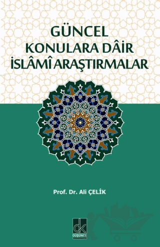 Güncel Konulara Dair İslami Araştırmalar