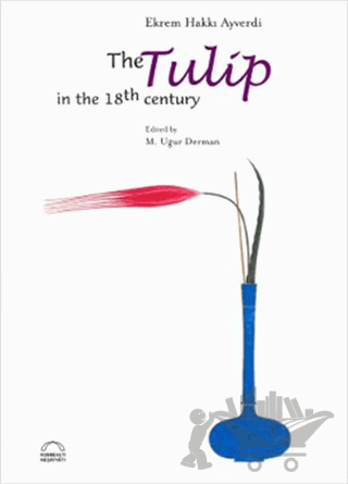 The Tulip in the 18th Century