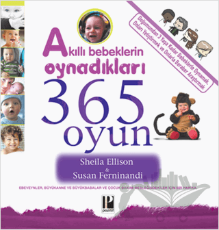 Akıllı Bebeklerin Oynadıkları 365 Oyun