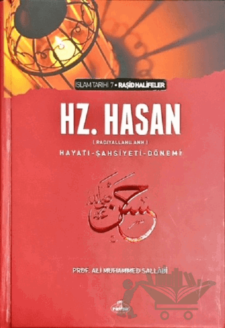 Hz. Hasan (r.a) Hayatı - Şahsiyeti - Dönemi (Karton Kapak)