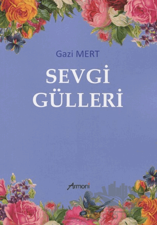 Sevgi Gülleri
