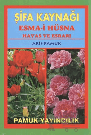 Şifa Kaynağı Esma-i Hüsna - Büyük Boy (Dua-043)