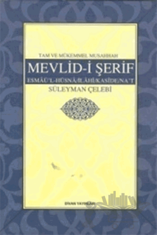 Tam ve Mükemmel Musahhah Mevlid- i Şerif