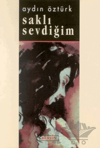 Saklı Sevdiğim