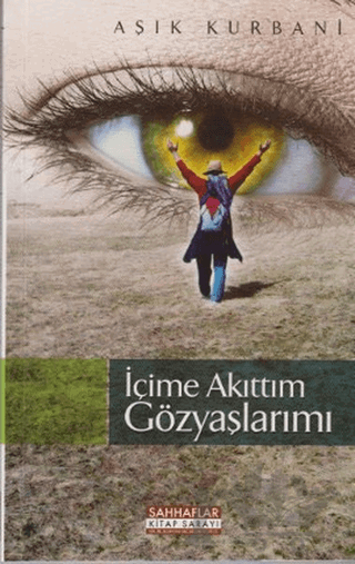 İçime Akıttım Gözyaşlarımı