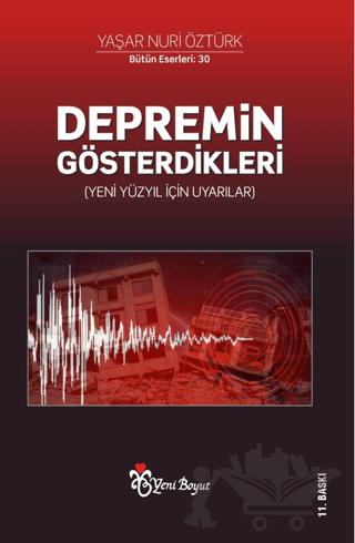 Depremin Gösterdikleri (Yeni Yüzyıl İçin Uyarılar)