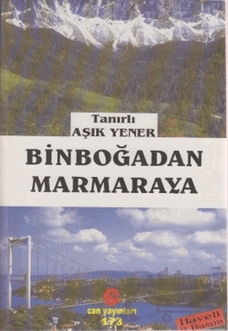 Binboğadan Marmaraya
