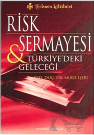 Risk Sermayesi ve Türkiye’deki Geleceği