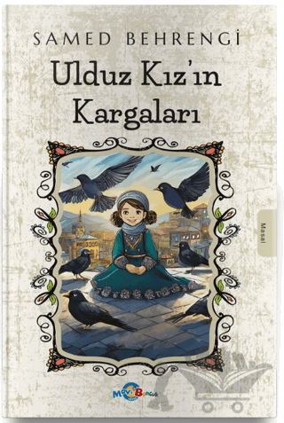 Ulduz Kız’ın Kargaları