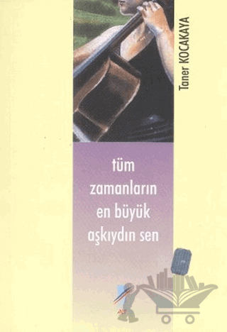 Tüm Zamanların En Büyük Aşkıydın Sen
