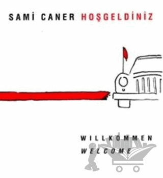 Hoşgeldiniz Willkommen Welcome