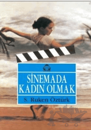 Sinemada Kadın Olmak