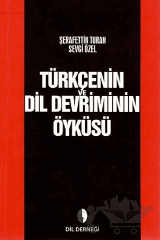 Türkçenin Dil Devriminin Öyküsü