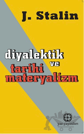 Diyalektik ve Tarihi Materyalizm