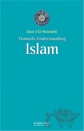 Toward Understanding Islam