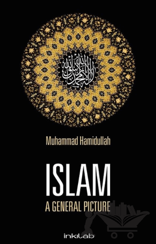 Islam / A General Picture