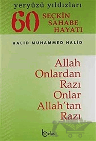 Yeryüzü Yıldızları - 60 Seçkin Sahabe Hayatı (2. Hamur)