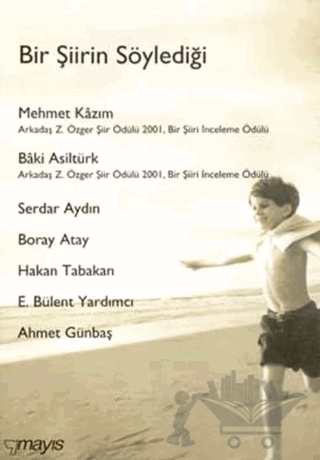 Bir Şiirin Söylediği