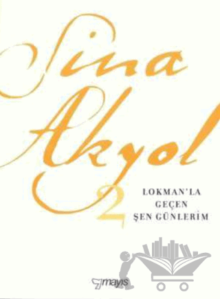 Lokman’la Geçen Şen Günlerim