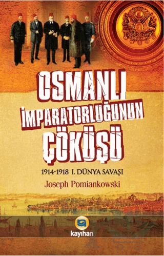 Osmanlı İmparatorluğunun Çöküşü