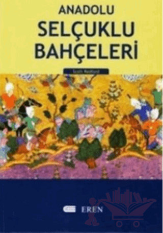 Anadolu Selçuklu Bahçeleri Alaiyye/Alanya