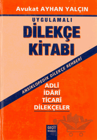 Uygulamalı Dilekçe Kitabı