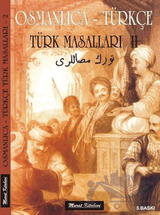 Osmanlıca - Türkçe / Türk Masalları 2