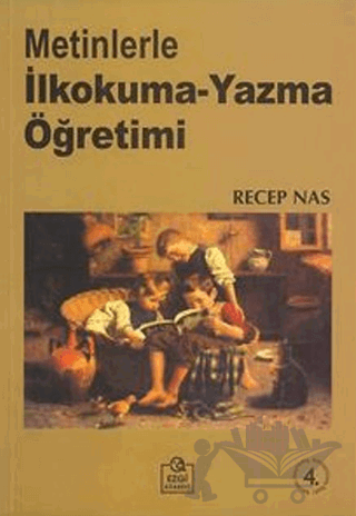 Metinlerle İlkokuma-Yazma Öğretimi