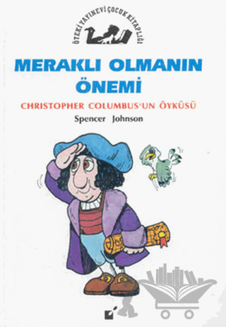 Meraklı Olmanın Önemi - Christopher Columbus'un Öyküsü