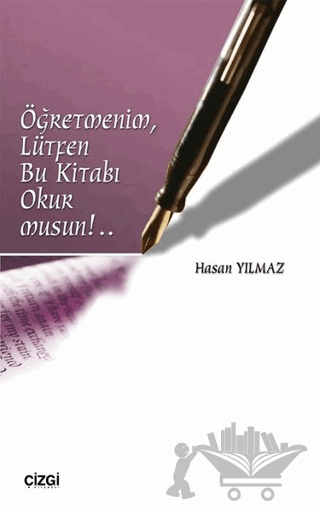Öğretmenim, Lütfen Bu Kitabı Okur Musun!..