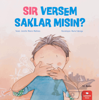 Sır Versem Saklar mısın?