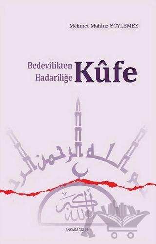 Bedevilikten Hadariliğe Kufe