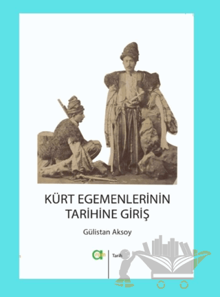 Kürt Egemenlerinin Tarihine Giriş