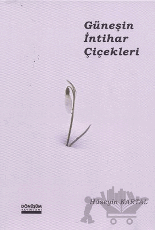 Güneşin İntihar Çiçekleri