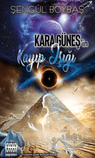 Kara Güneş'in Kayıp Işığı