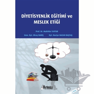 Diyetisyenlik Eğitimi ve Meslek Etiği