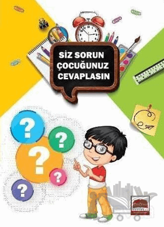 Siz Sorun Çocuğunuz Cevaplasın