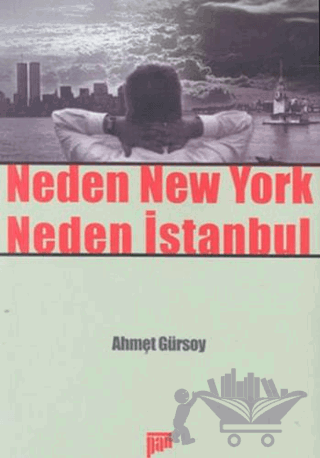 Neden New York Neden İstanbul