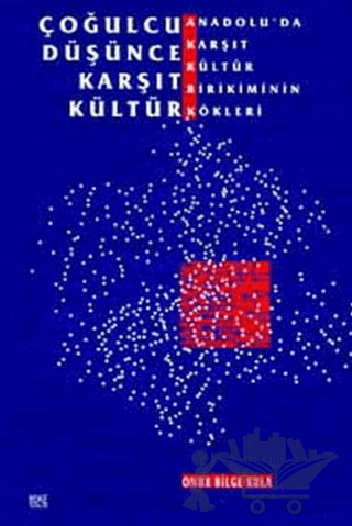 Çoğulcu Düşünce Karşıt Kültür
