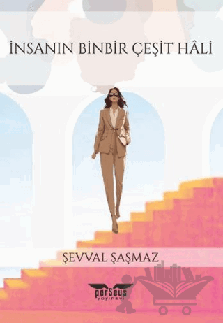 İnsanın Binbir Çeşit Hali