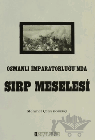 Osmanlı İmparatorluğu'nda Sırp Meselesi