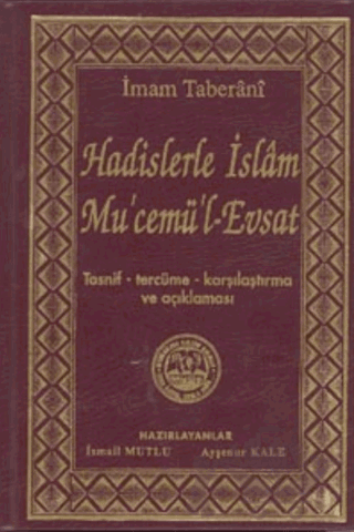 Hadislerle İslam Mu'cemü'l-Evsat