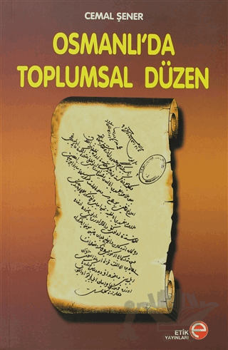 Osmanlı’da Toplumsal Düzen