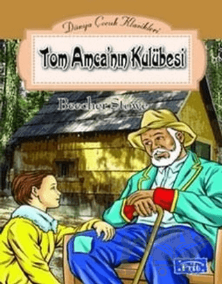 Tom Amca’nın Kulübesi