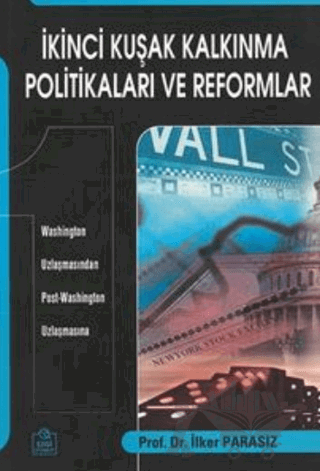 İkinci Kuşak Kalkınma Politikaları ve Reformlar