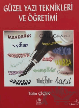 Güzel Yazı Teknikleri ve Öğretimi