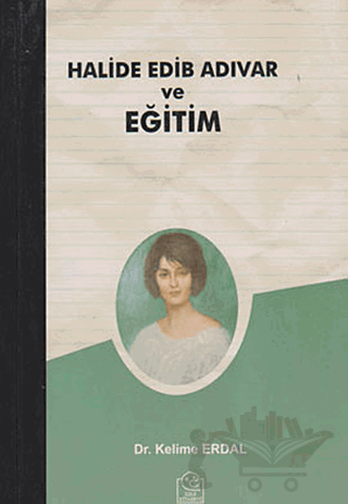 Halide Edib Adıvar ve Eğitim