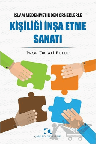 Kişiliği İnşa Etme Sanatı