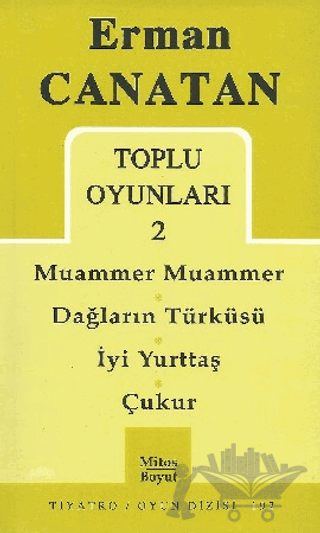 Toplu Oyunları 2 Muammer Muammer / Dağların Türküsü / İyi Yurttaş / Çukur